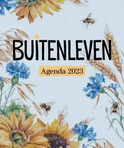Uitgang ⌛ Buitenleven! Buitenleven Agenda 2023 💯