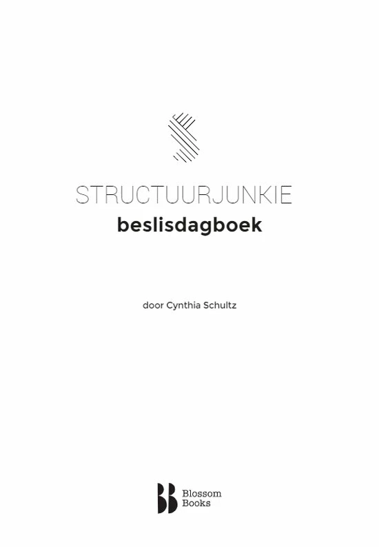 Nieuw 🤩 Cynthia Schultz Structuurjunkie Beslisdagboek - A5 🔔 7 Nieuw 🤩 Cynthia Schultz Structuurjunkie Beslisdagboek - A5 🔔 - Afbeelding 5